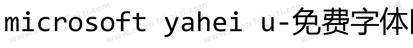 microsoft yahei u字体转换
